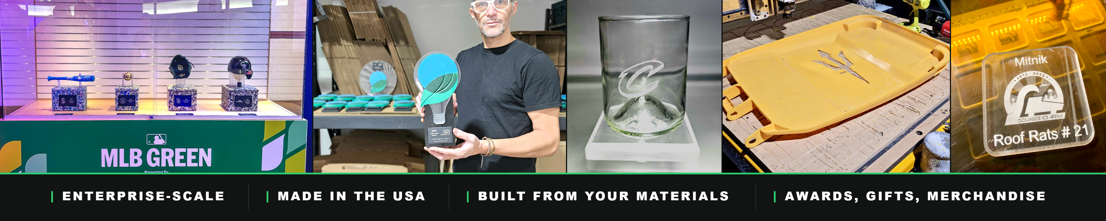 Enterprise-scale awards, gifts, and merchandise made in the USA from your materials